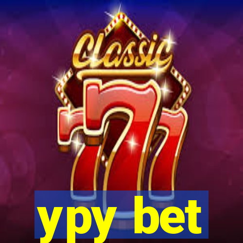 ypy bet